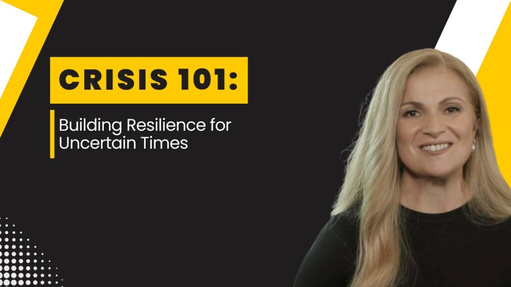 A professional banner featuring Despina Karatzias with the text "CRISIS 101: Building Business Resilience for Uncertain Times" against a modern black and yellow design background.